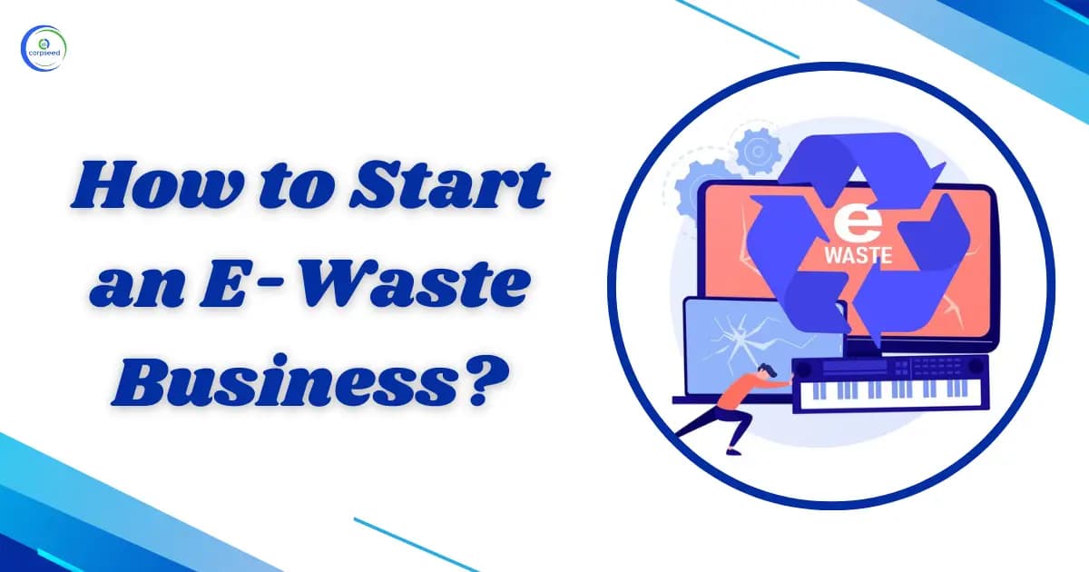 How to Start an E-Waste Business?