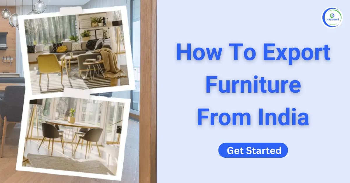 How To Export Furniture From India