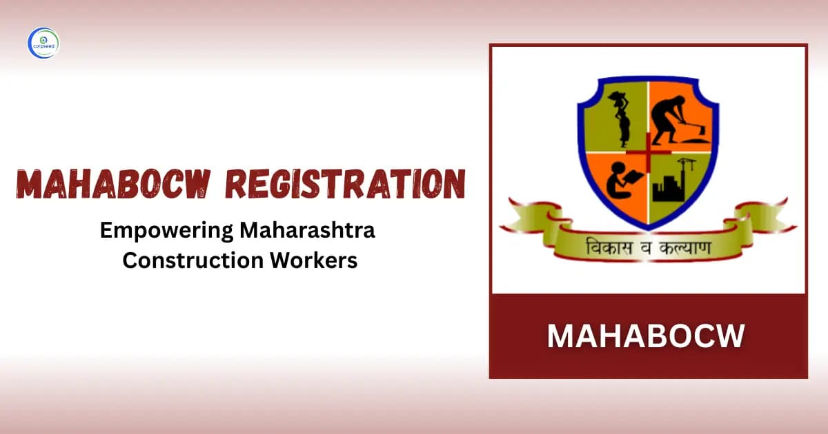 MAHABOCW Registration: Empowering Maharashtra Construction Workers