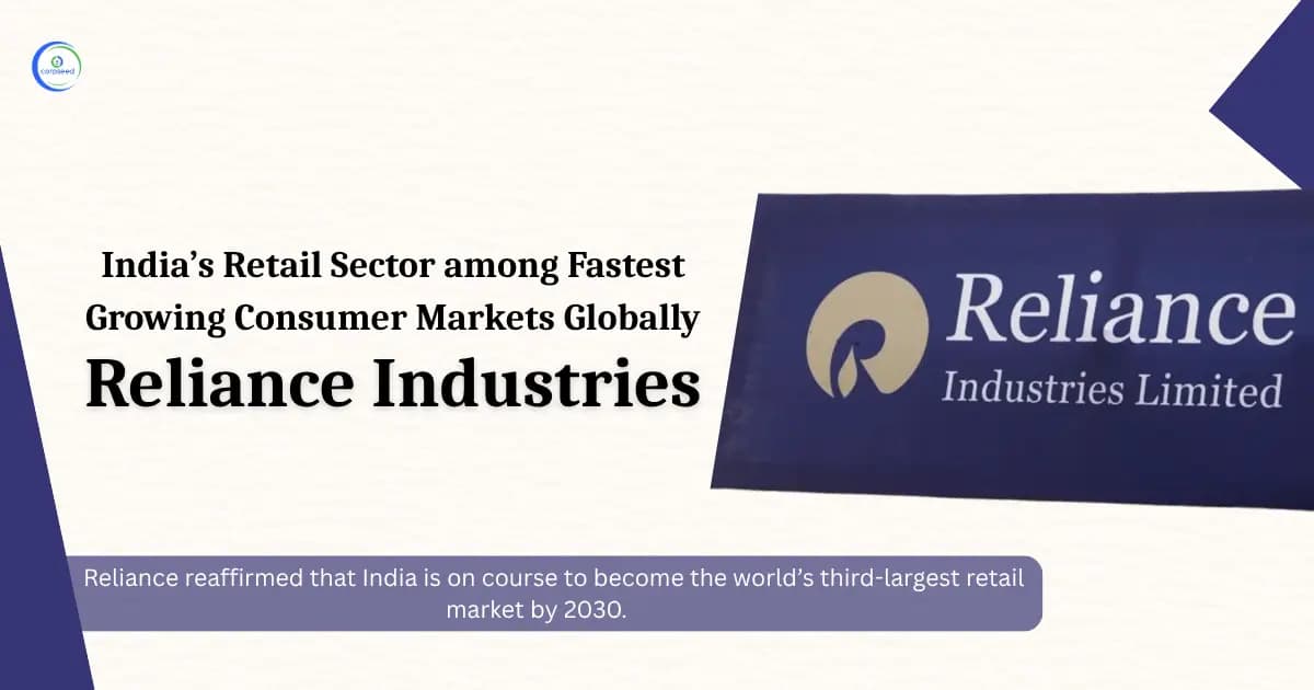 India’s Retail Sector among Fastest Growing Consumer Markets Globally: Reliance Industries