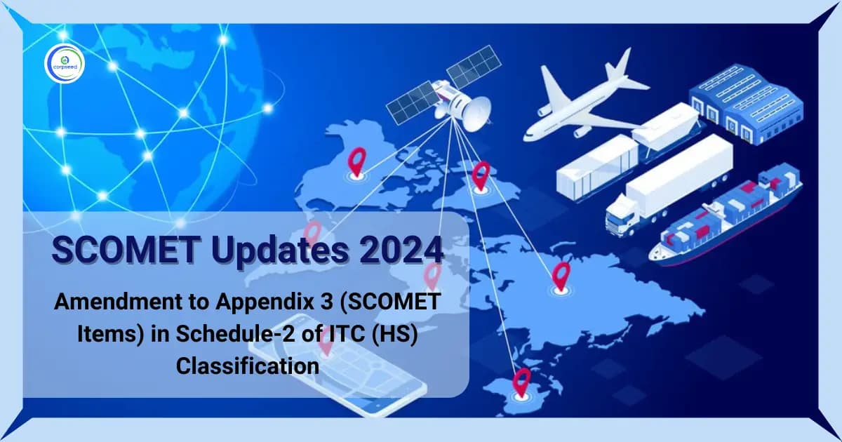 SCOMET Updates 2024: Amendment to Appendix 3 (SCOMET Items) in Schedule-2 of ITC (HS) Classification