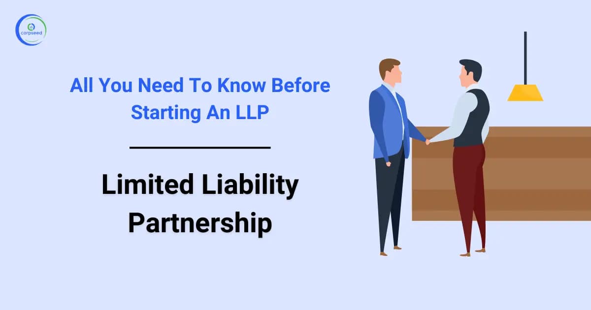 All You Need To Know Before Starting An LLP