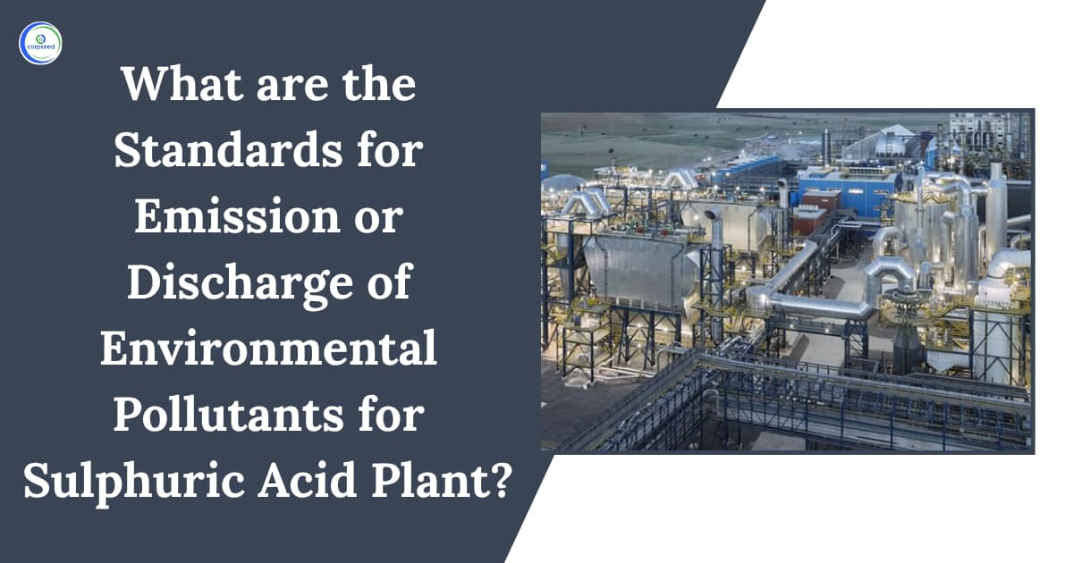 What are the Standards for Emission or Discharge of Environmental Pollutants for Sulphuric Acid Plant?