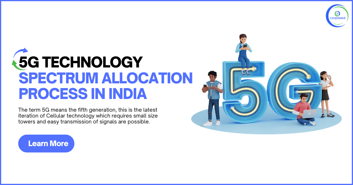 5G Technology Spectrum Allocation Process in India