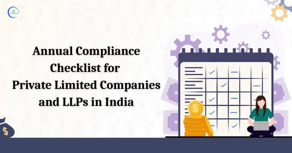 Annual Compliance Checklist For Private Limited Companies And LLPs In India