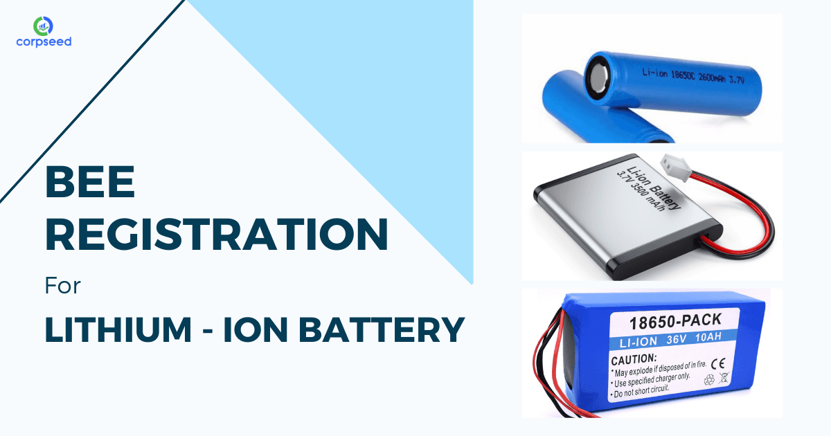 BEE Registration for Li-ion Battery And System