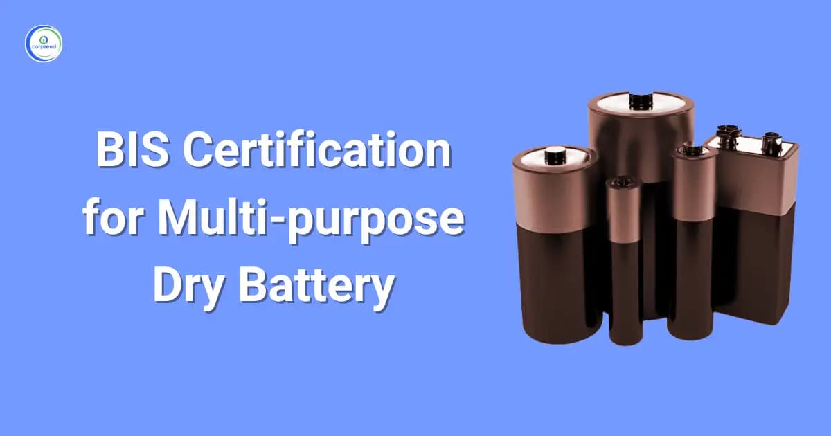 BIS Certification for Multi-purpose Dry Battery