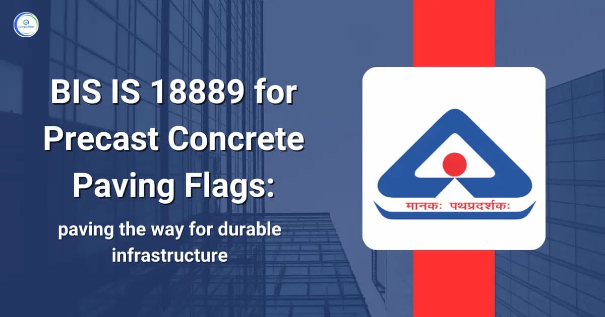 BIS IS 18889 for Precast Concrete Paving Flags: The Road to Durable Infrastructure