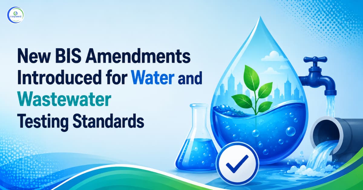 New BIS Amendments Introduced for Water and Wastewater Testing Standards