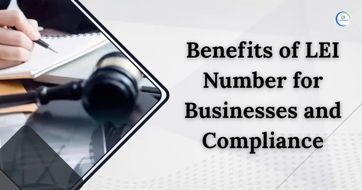 Benefits of LEI Number for Businesses and Compliance