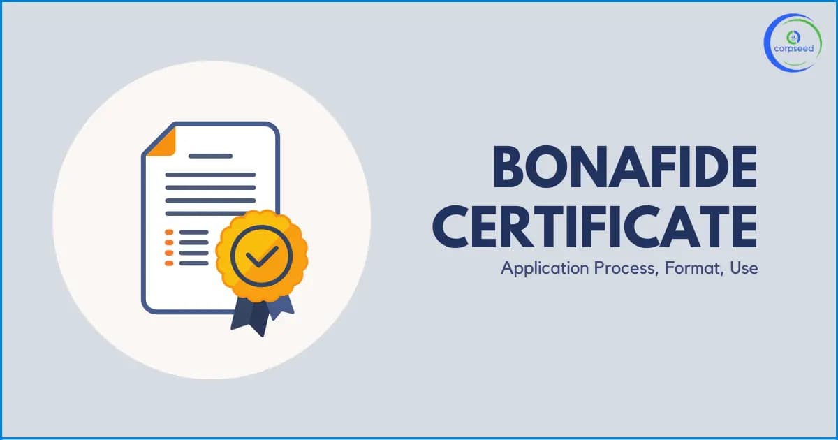 Bonafide Certificate - Application Process, Format, Use