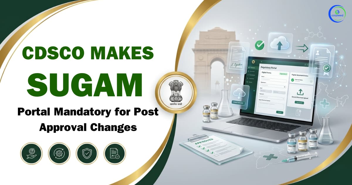 CDSCO Makes SUGAM Portal Mandatory for Post-Approval Changes in Human Vaccines and Anti-Sera