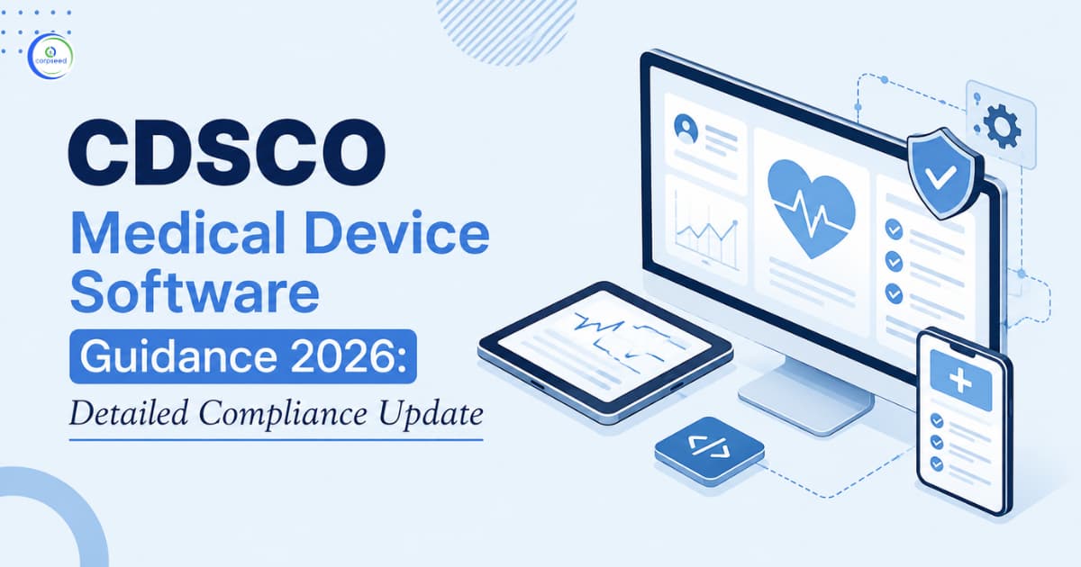 CDSCO Medical Device Software Guidance 2026: Detailed Compliance Update