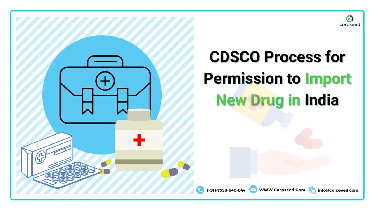 CDSCO Process for Permission to Import New Drug in India