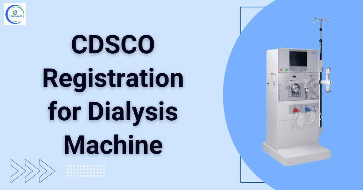 CDSCO Registration for Dialysis Machine