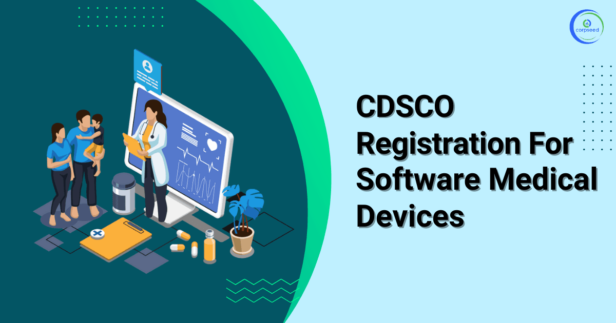 CDSCO Registration for Software Medical Devices