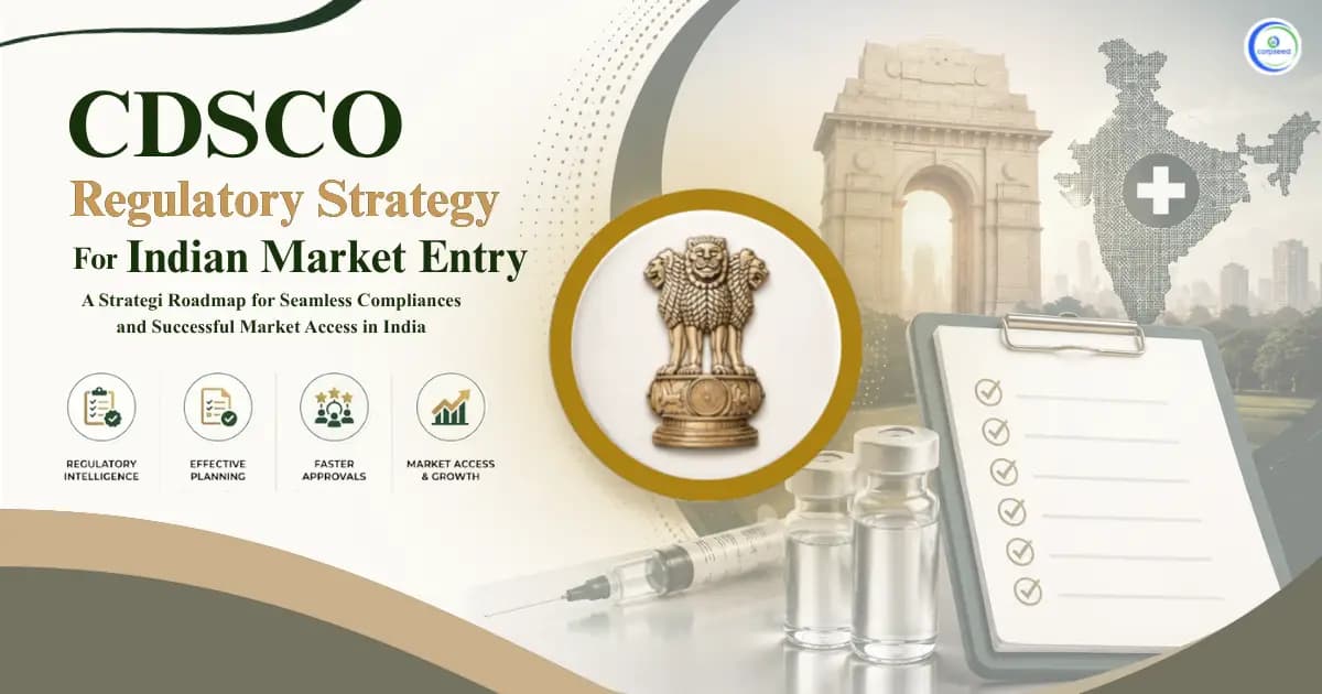 CDSCO Regulatory Strategy for Indian Market Entry