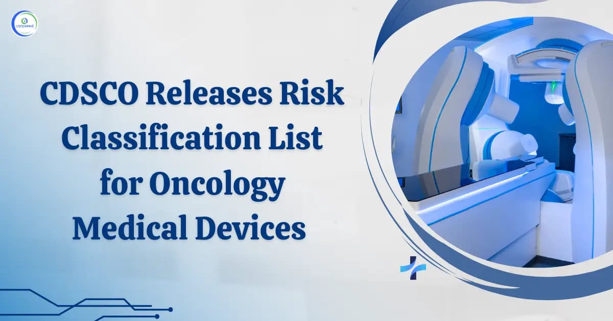 CDSCO Releases Risk Classification List for Oncology Medical Devices