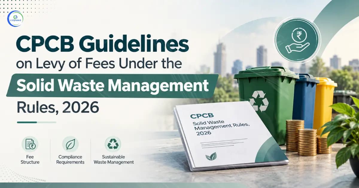 CPCB Guidelines on Levy of Fees Under the Solid Waste Management Rules, 2026