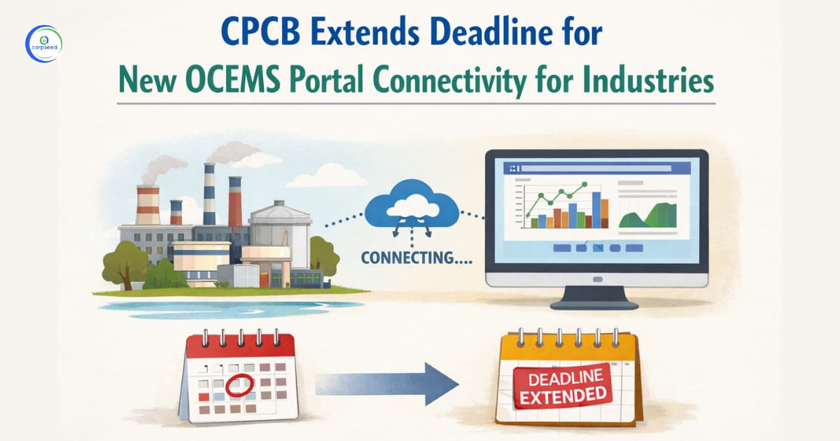 CPCB Extends Deadline for New OCEMS Portal Connectivity for Industries