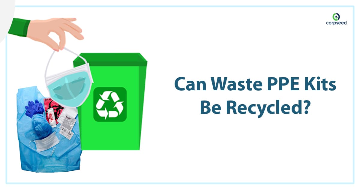Can Waste PPE kits Be Recycled?
