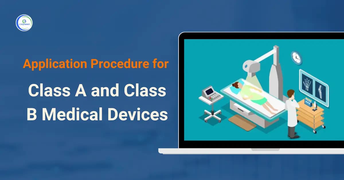 Application Procedure for Class A and Class B Medical Devices