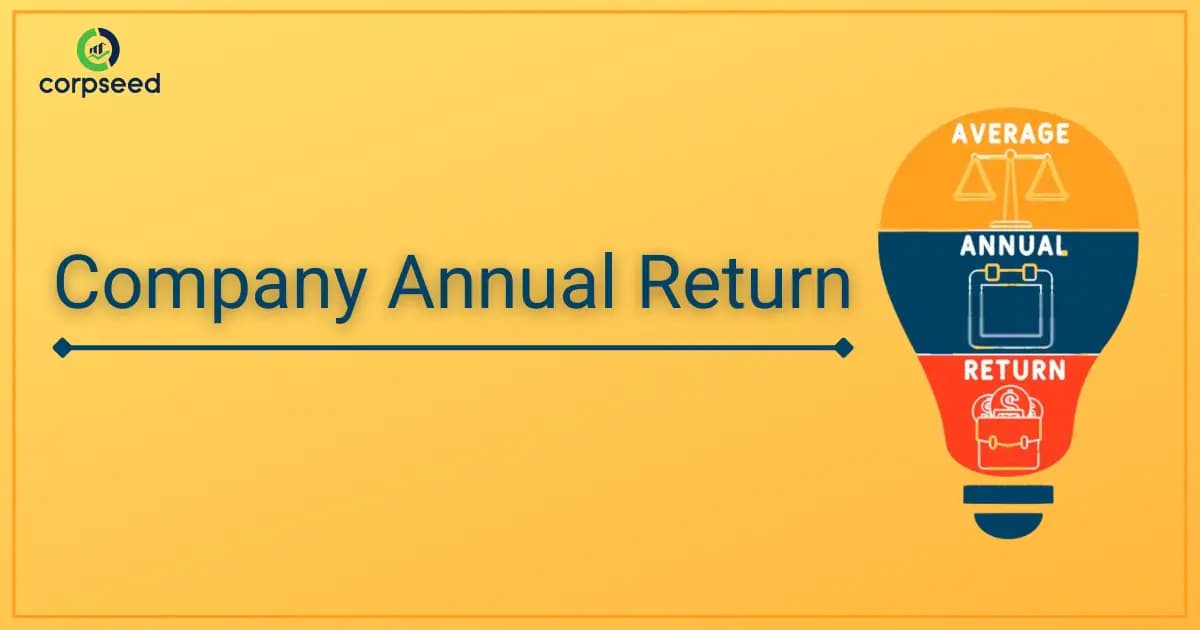 Company Annual Return | Annual Return Due Date 2019