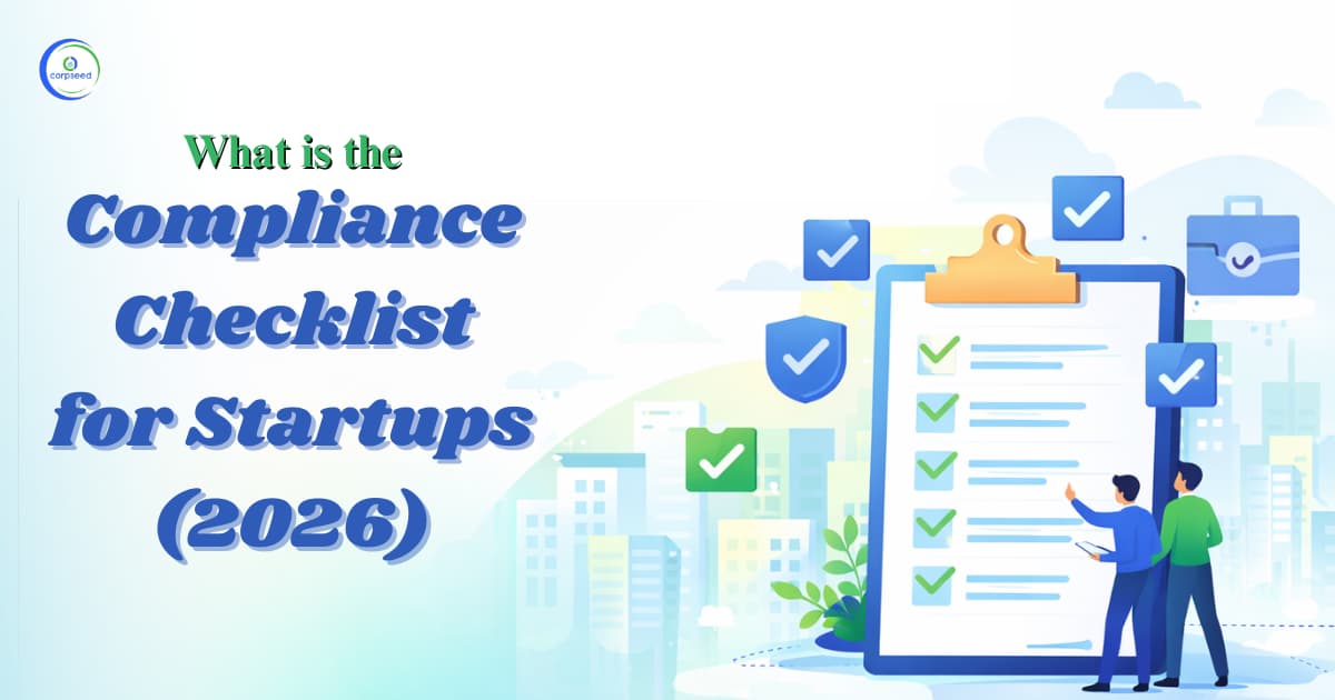 What is the Compliance Checklist for Startups (2026)?