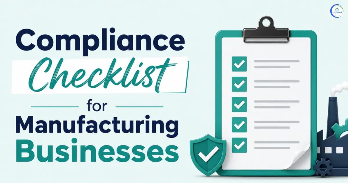 Compliance Checklist for Manufacturing Businesses in India