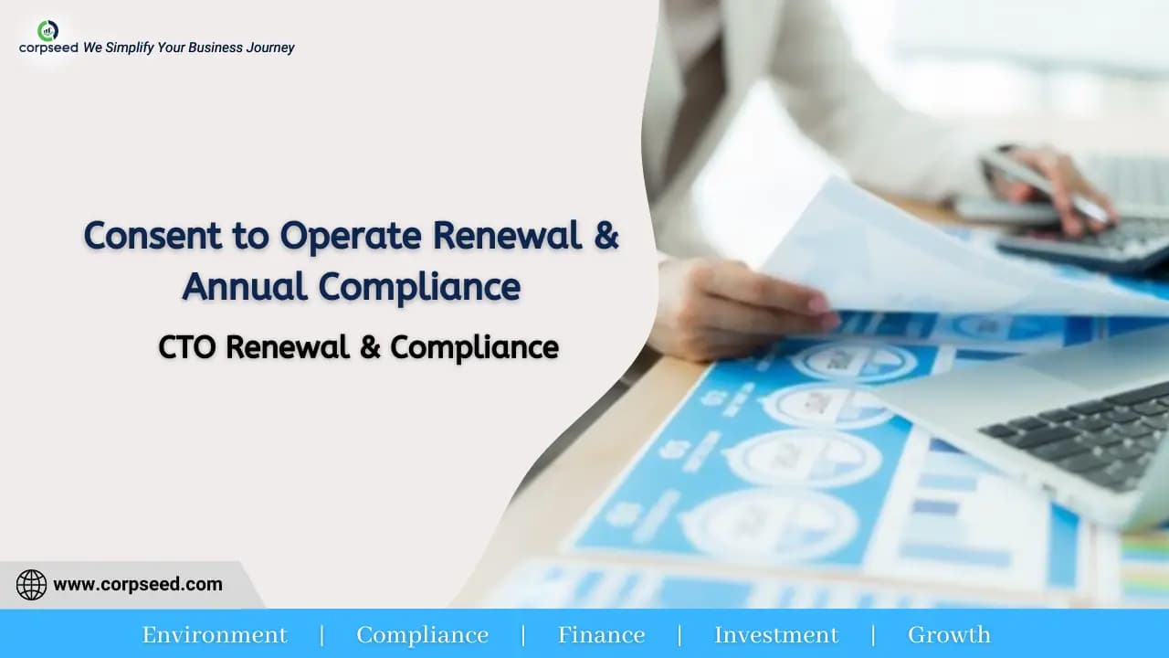 Consent to Operate Renewal & Annual Compliance | CTO Renewal & Compliance