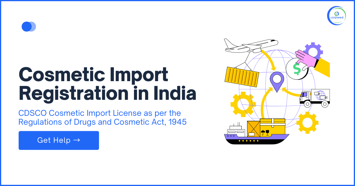 Cosmetic Import Registration in India