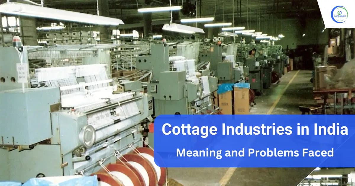 Cottage Industries in India: Meaning and Problems Faced