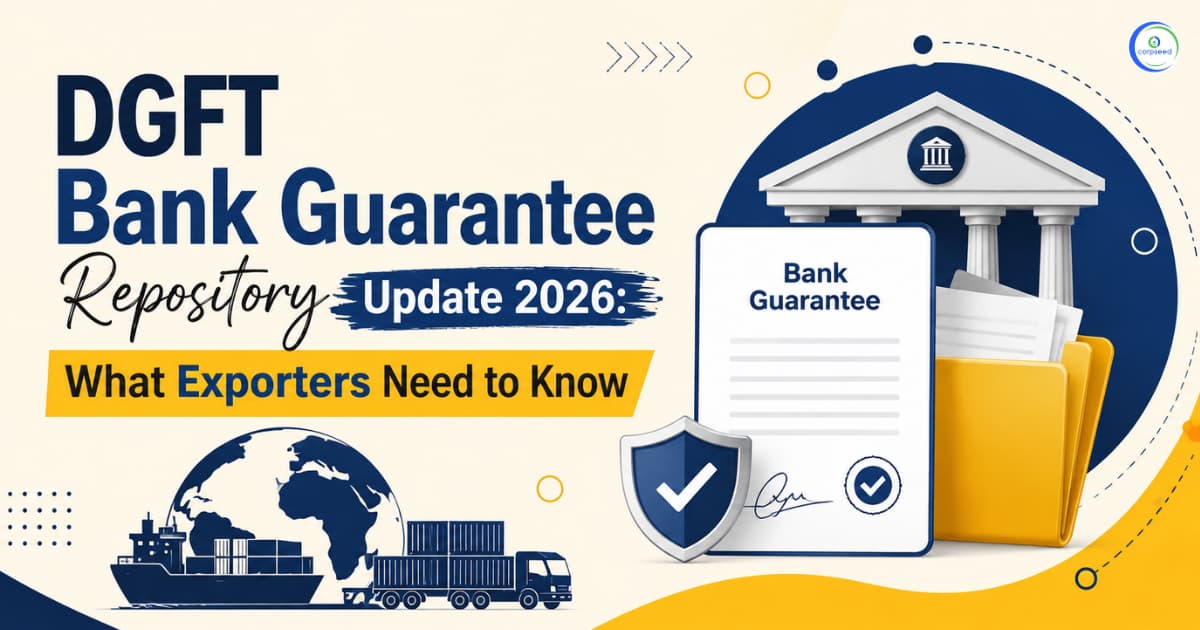 DGFT Bank Guarantee Repository Update 2026: What Exporters Need to Know