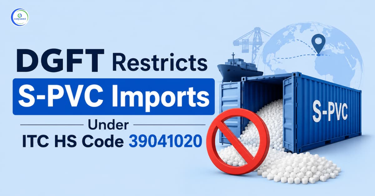DGFT Restricts S-PVC Imports Under ITC HS Code 39041020