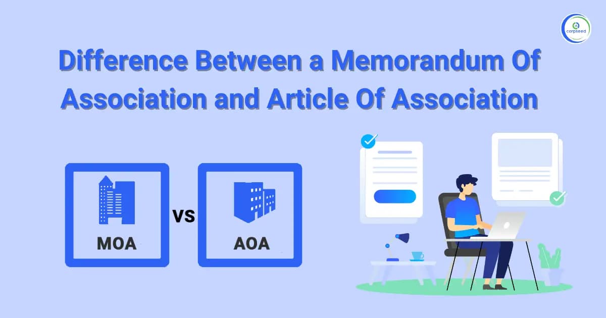 Difference Between Memorandum Of Association and Articles Of Association