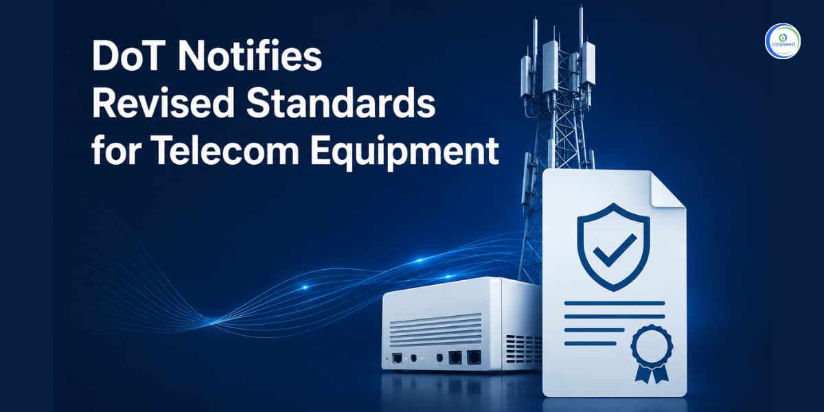 DoT Notifies Revised Standards for Telecom Equipment