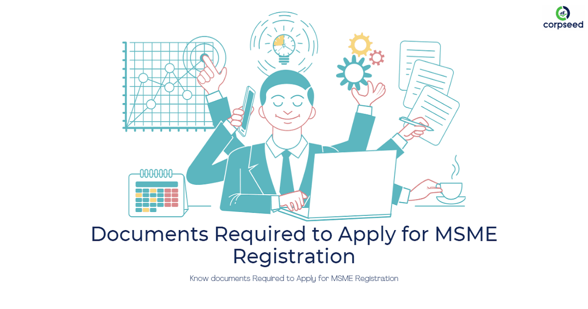 Documents Required to Apply for MSME Registrations