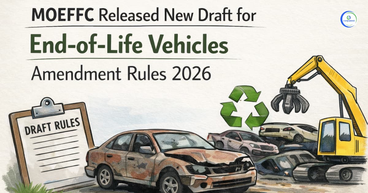MOEFFC Released New Draft for End-of-Life Vehicles Amendment Rules 2026