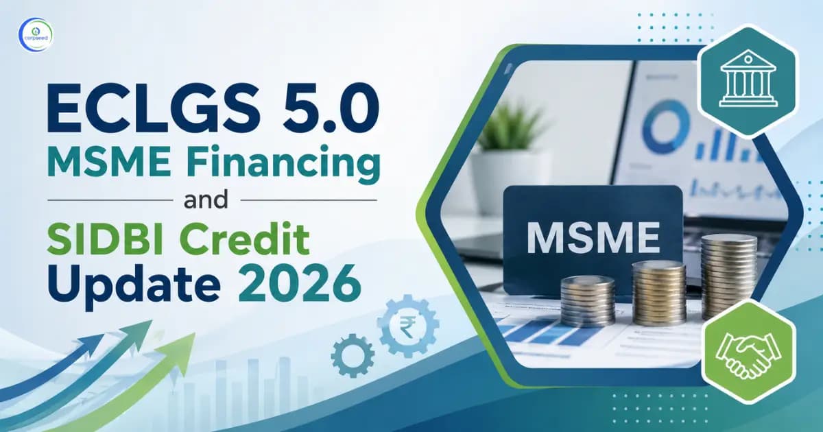 ECLGS 5.0 MSME Financing and SIDBI Credit Update 2026