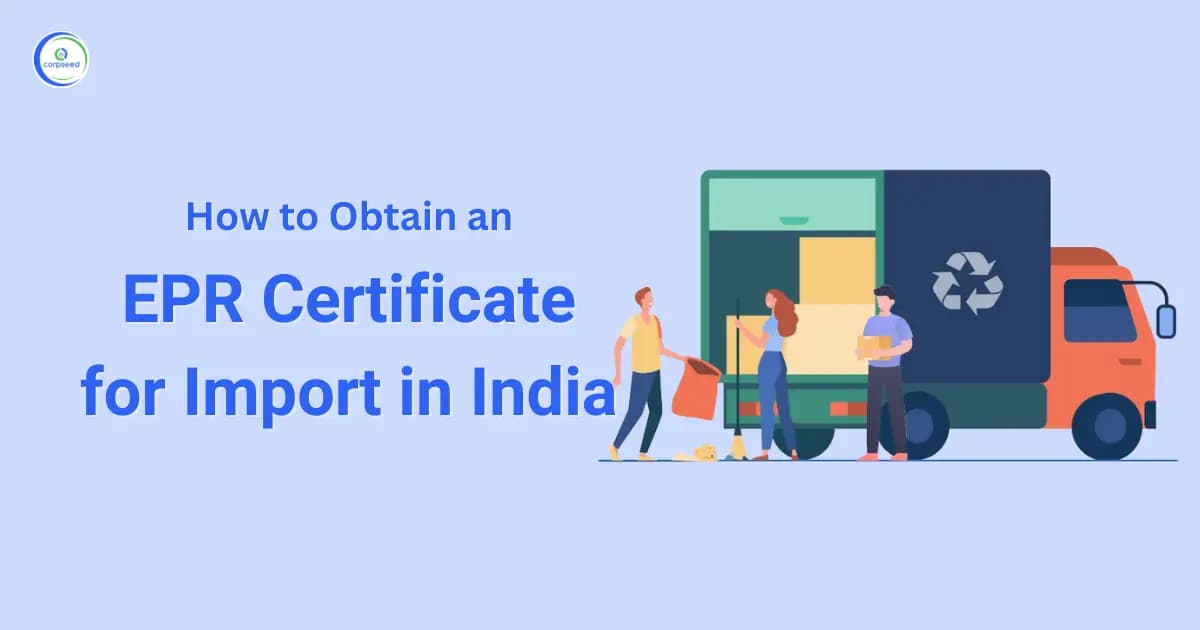 How to Obtain an EPR Certificate for Import in India?