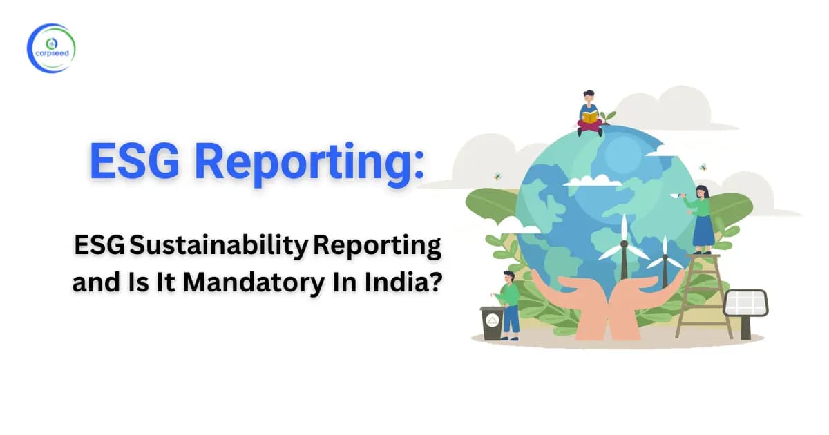 ESG Reporting: ESG reporting and Preparation of a Sustainability Report