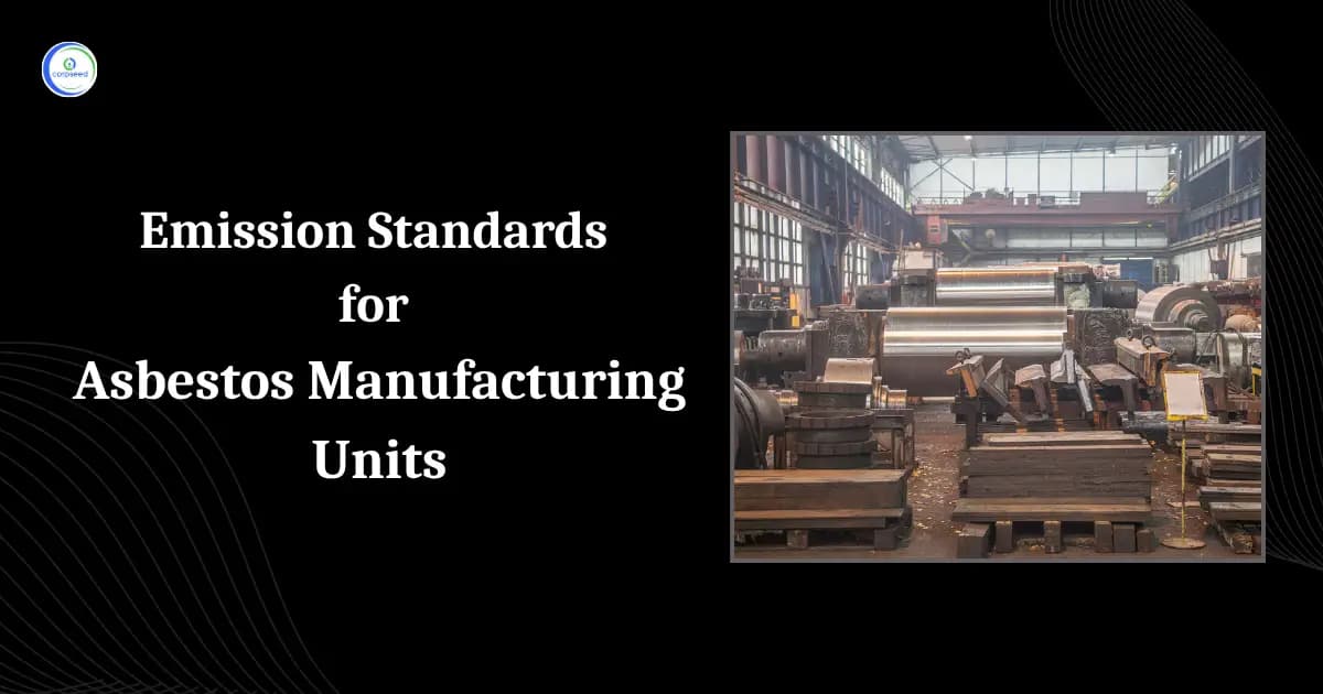 Emission Standards for Asbestos Manufacturing Units