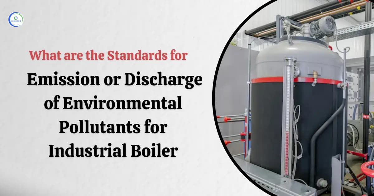 What are the Standards for Emission or Discharge of Environmental Pollutants for Industrial Boilers