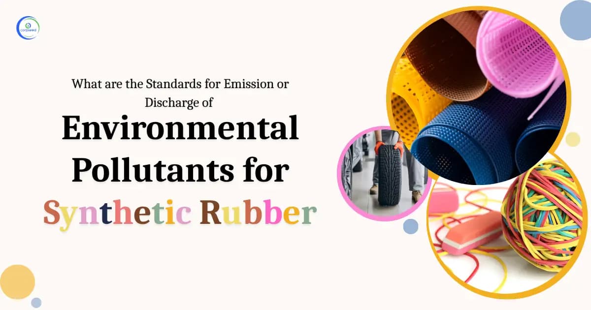 What are the Standards for Emission or Discharge of Environmental Pollutants for Synthetic Rubber
