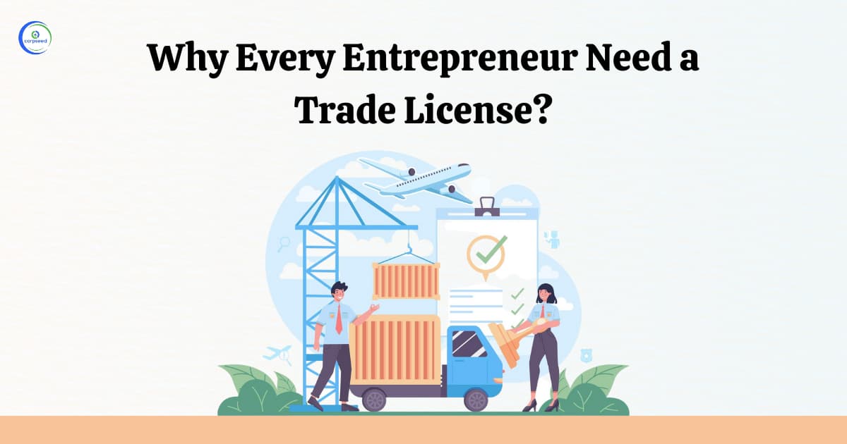 Why Every Entrepreneur Need a Trade License?