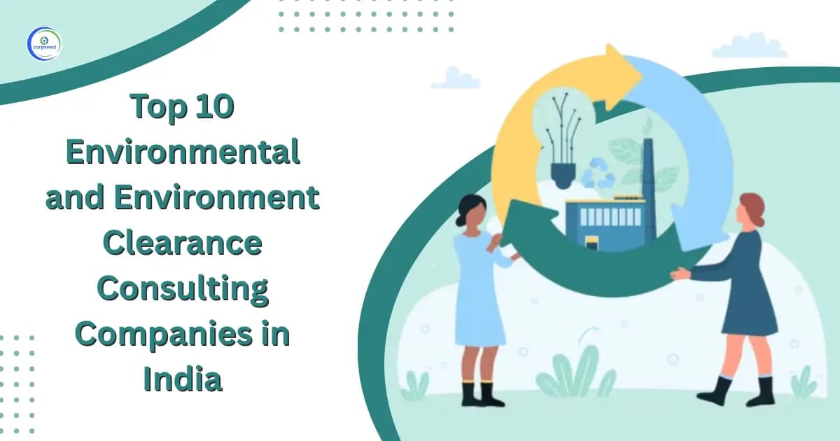 Top 10 Environmental and Environment Clearance Consulting Companies in India