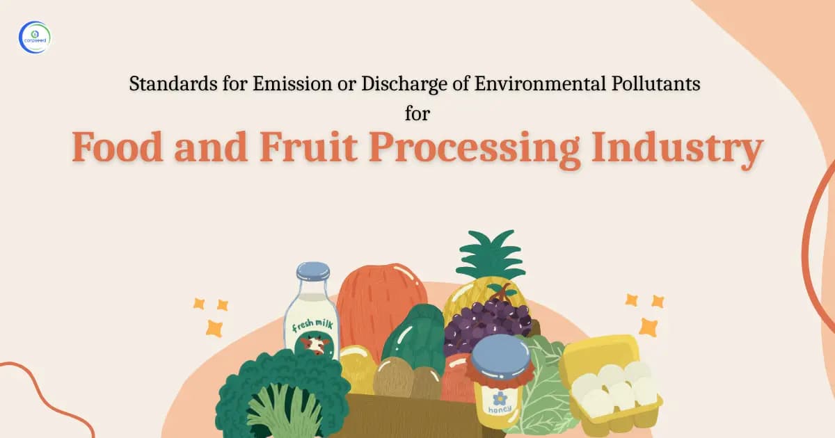 Standards for Emission or Discharge of Environmental Pollutants for Food and Fruit Processing Industry