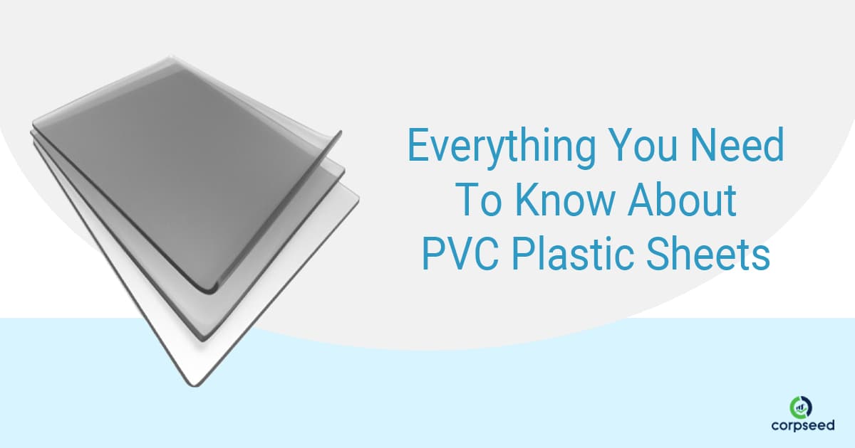 Everything You Need To Know About PVC Plastic Sheets | Environmental Regulations