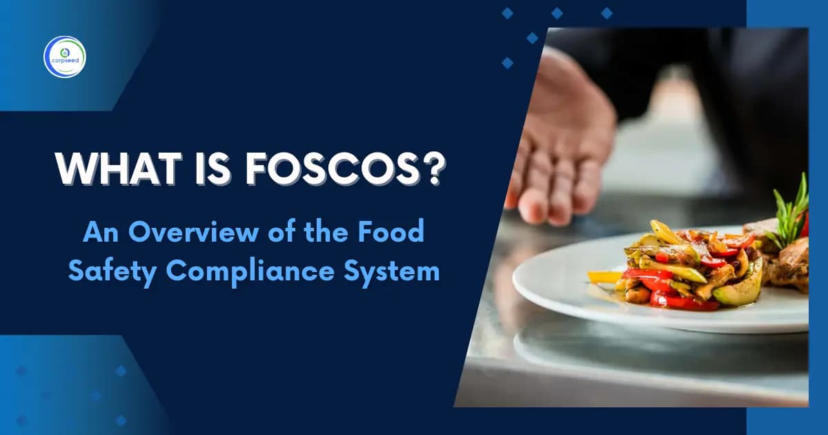 What is FOSCOS? An Overview of the Food Safety Compliance System