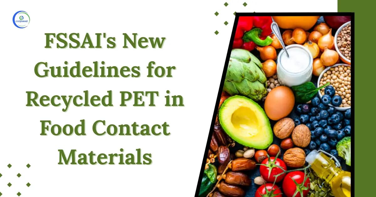 FSSAI's New Guidelines for Recycled PET in Food Contact Materials